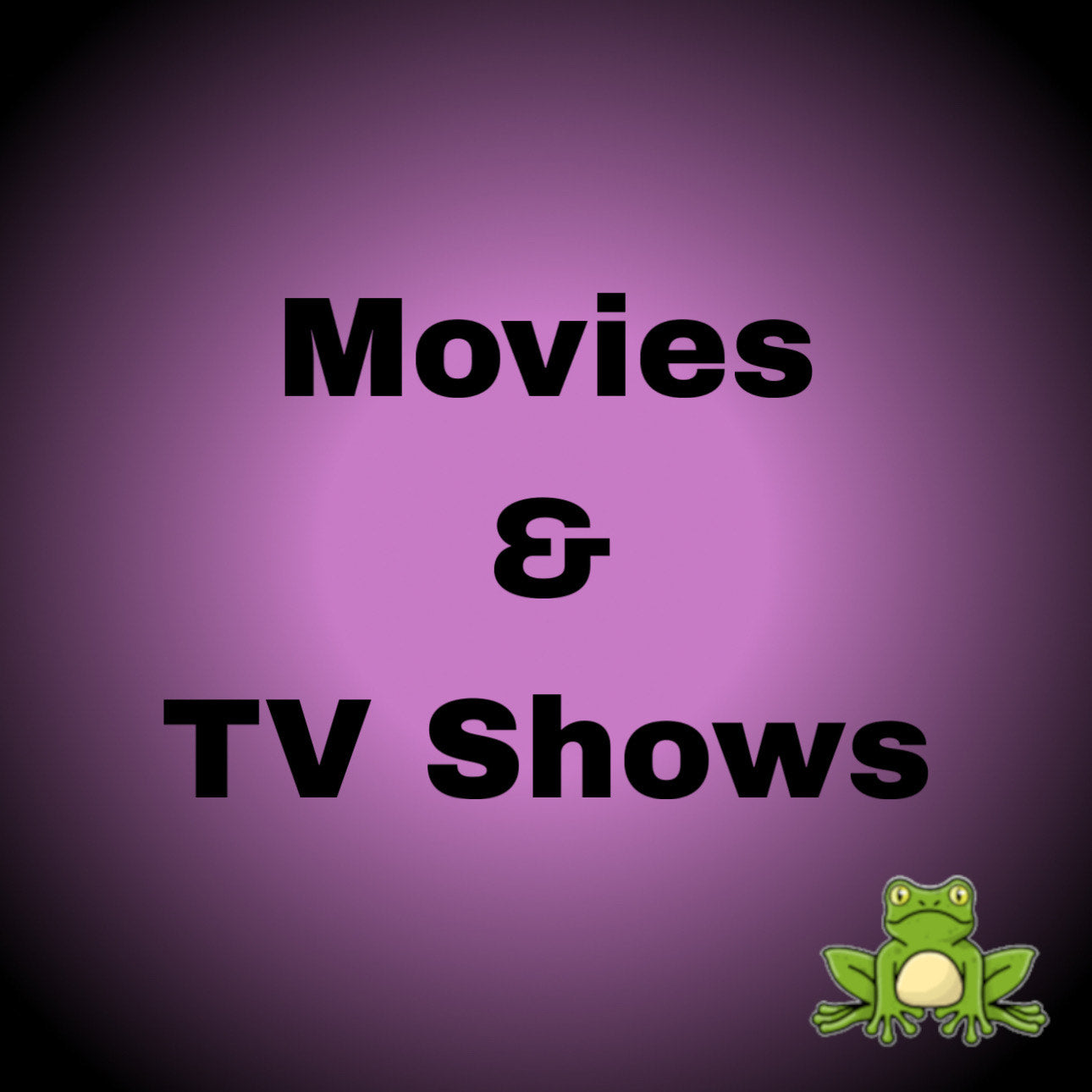 Movies & TV Shows